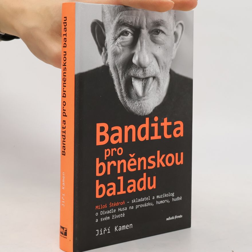 Jiří Kamen Bandita pro brněnskou baladu
