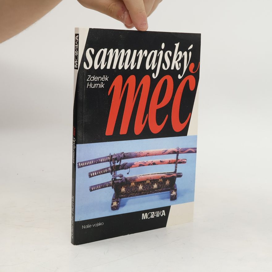 Zdeněk Hurník Samurajský meč