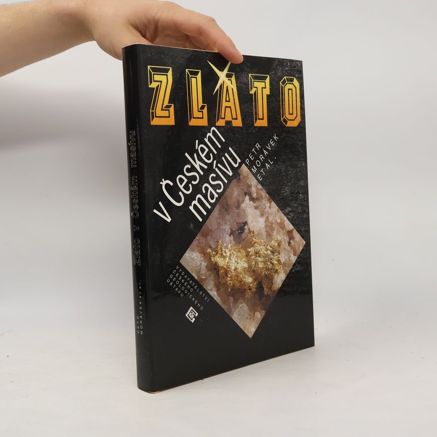 Petr Morávek Zlato v Českém masívu