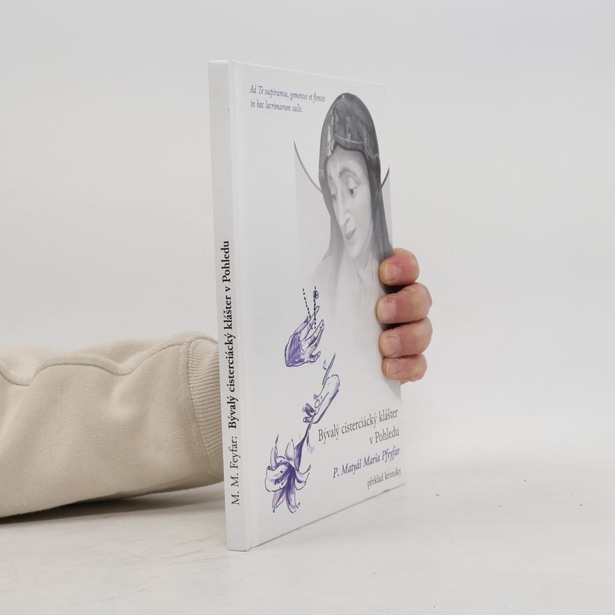 Autores varios Bývalý cisterciácký klášter v Pohledu