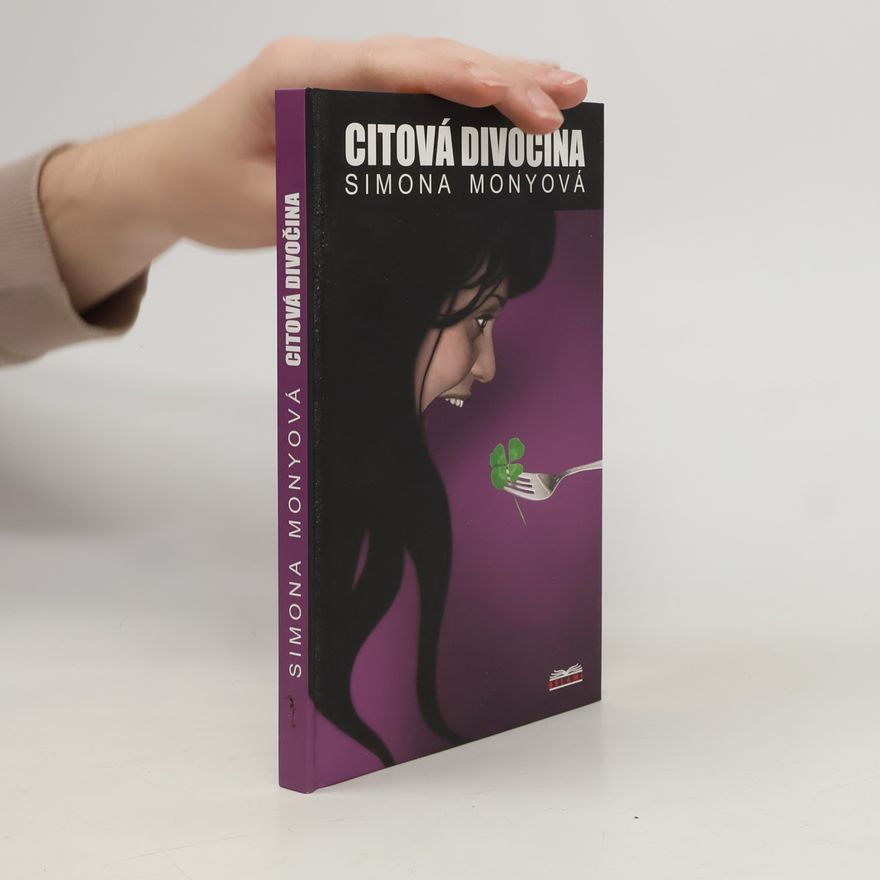 Simona Monyová Citová divočina