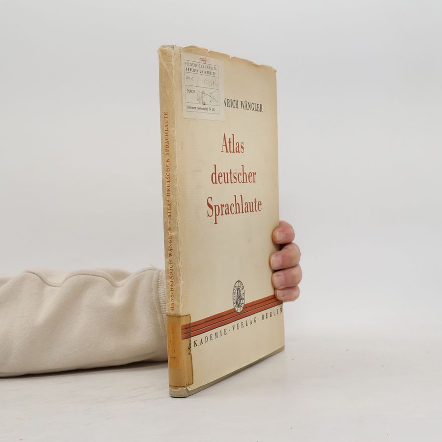 Hans Heinrich Wängler Atlas deutscher Sprachlaute