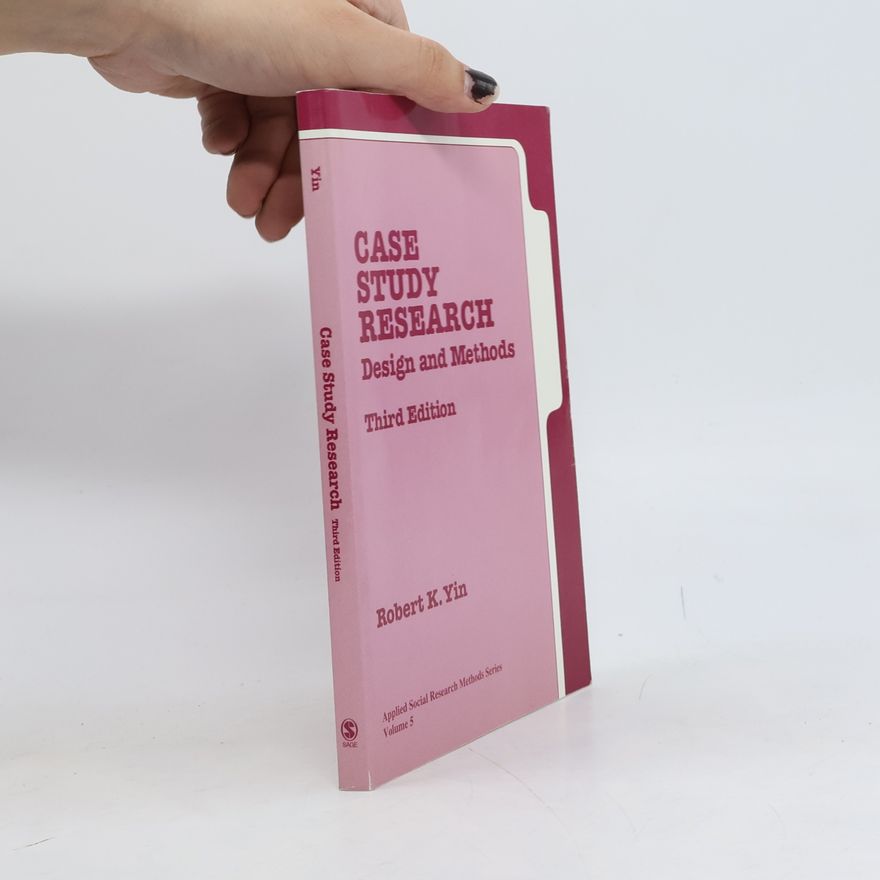 Robert K. Yin Case Study Research: Design and Methods