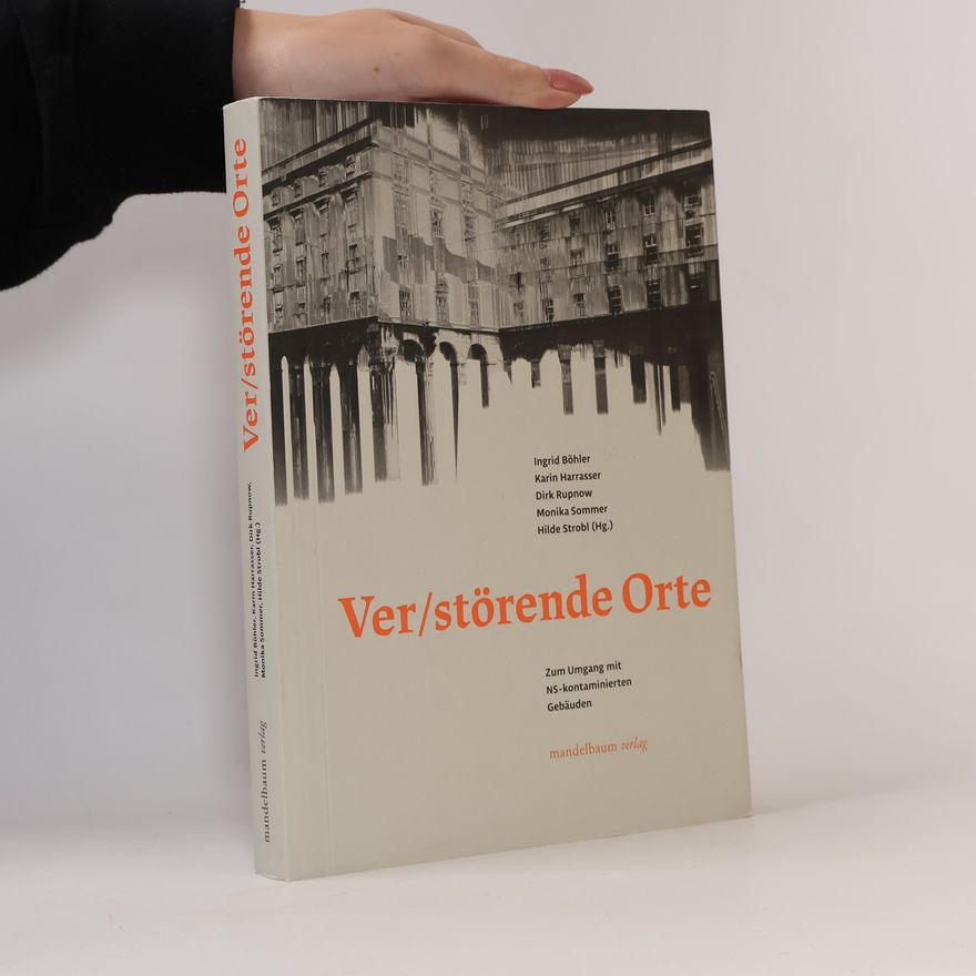 Ingrid Böhler Ver/Störende Orte