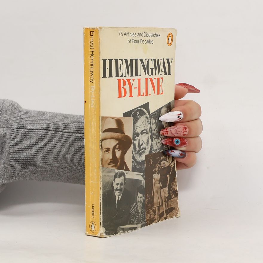 Ernest Hemingway By-Line