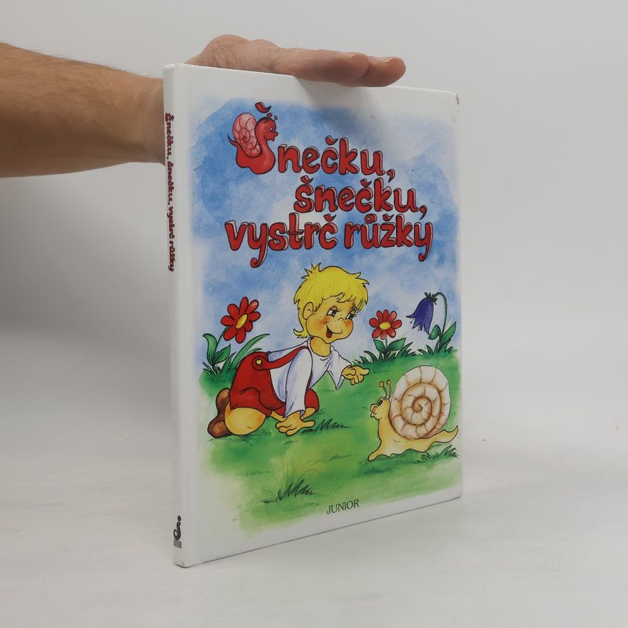 Vladimíra Vopičková Šnečku, šnečku, vystrč růžky