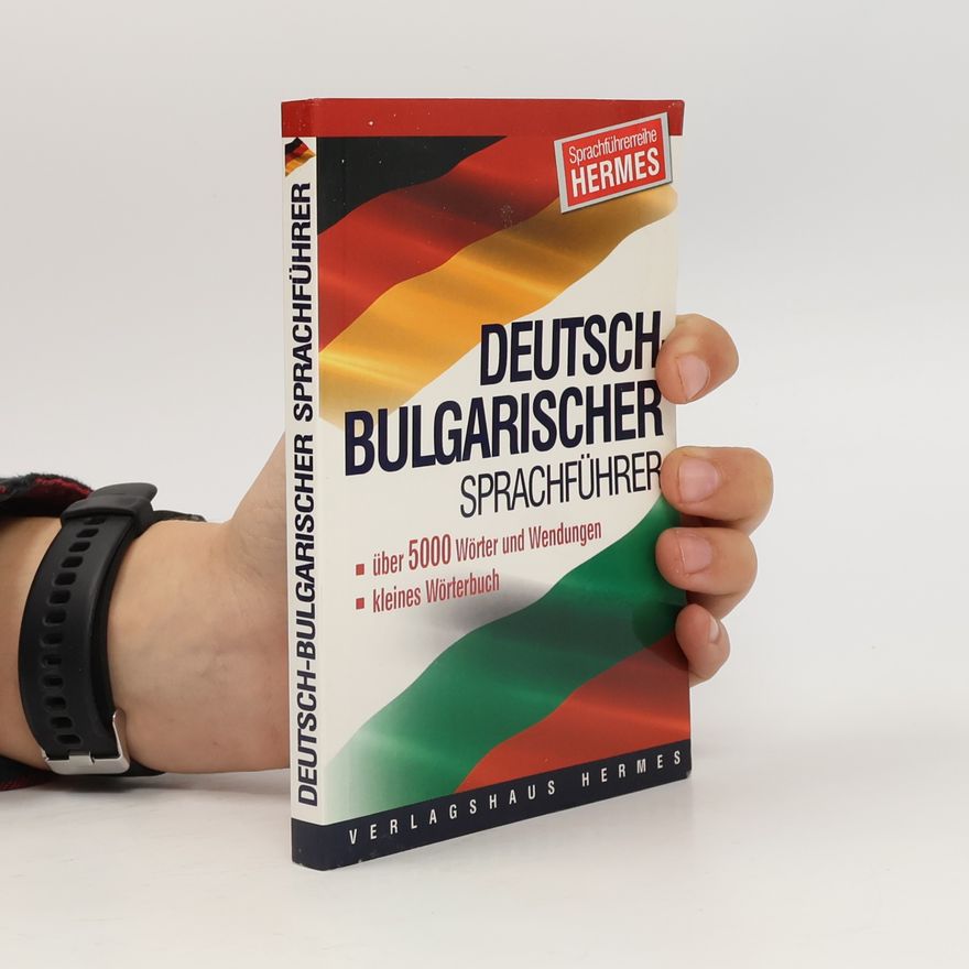 Autores varios Deutsch-bulgarischer Sprachführer