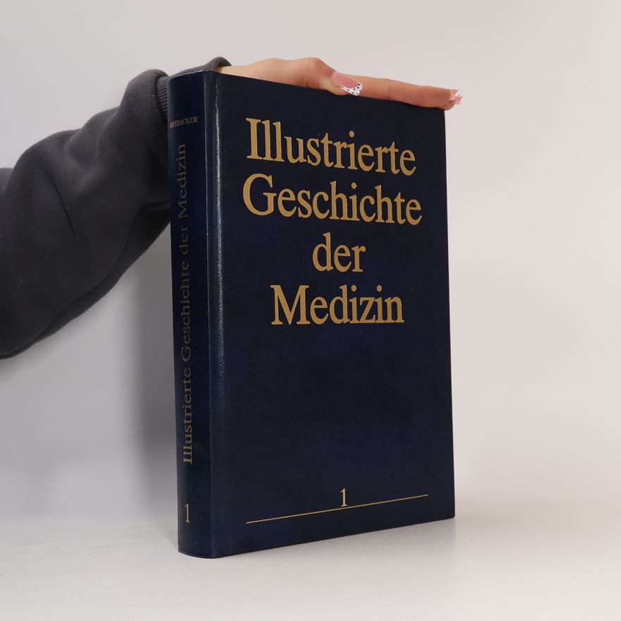 Autorenkollektiv Illustrierte Geschichte der Medizin 1