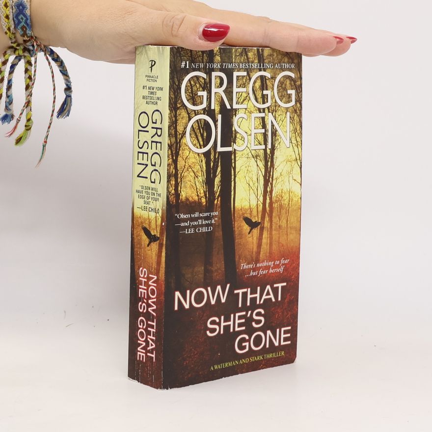 Gregg Olsen Now That She's Gone