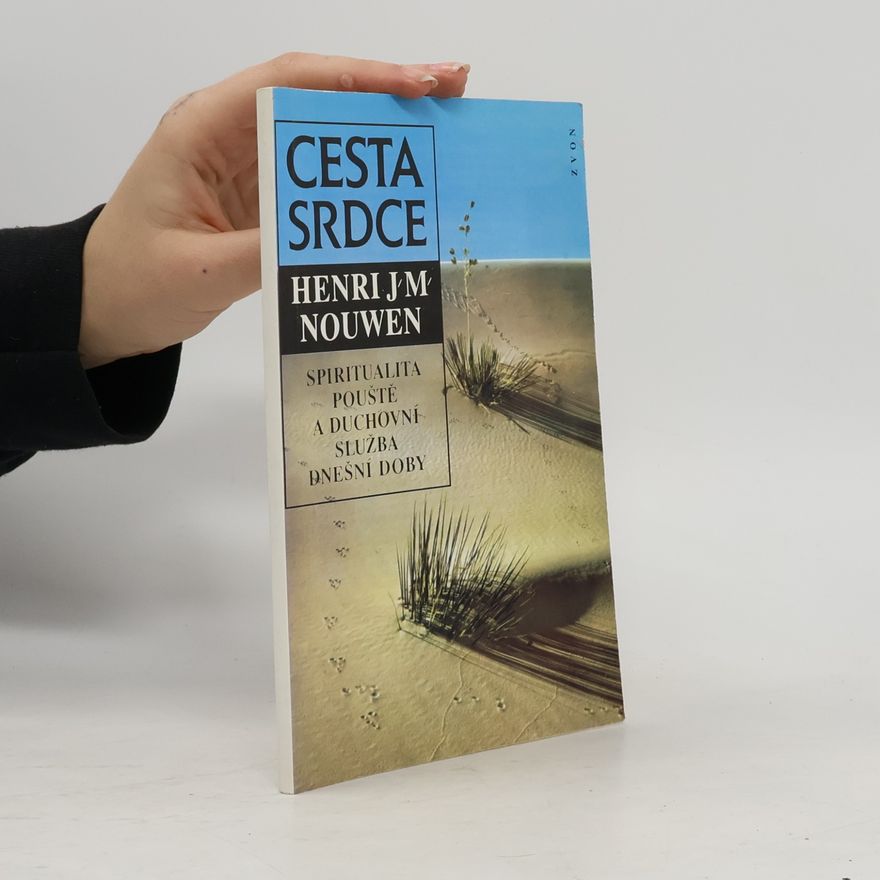 Henri Jozef Machiel Nouwen Cesta srdce