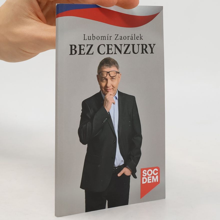 Lubomír Zaorálek Bez cenzury