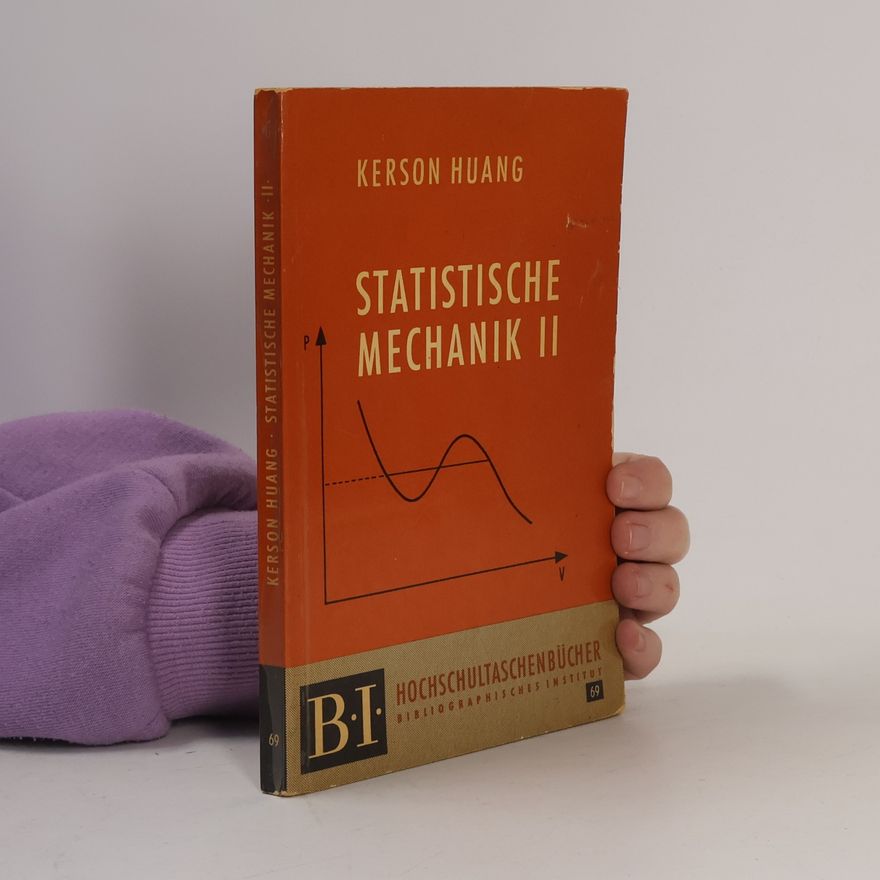 Kerson Huang Statistische Mechanik II