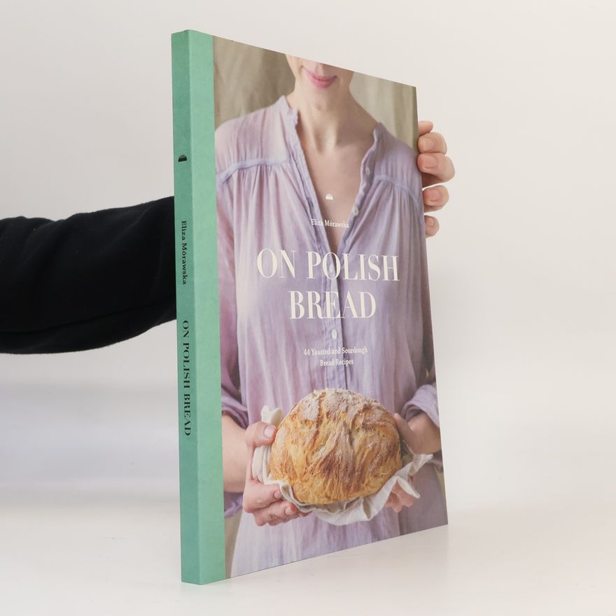 Eliza Mórawska On Polish Bread
