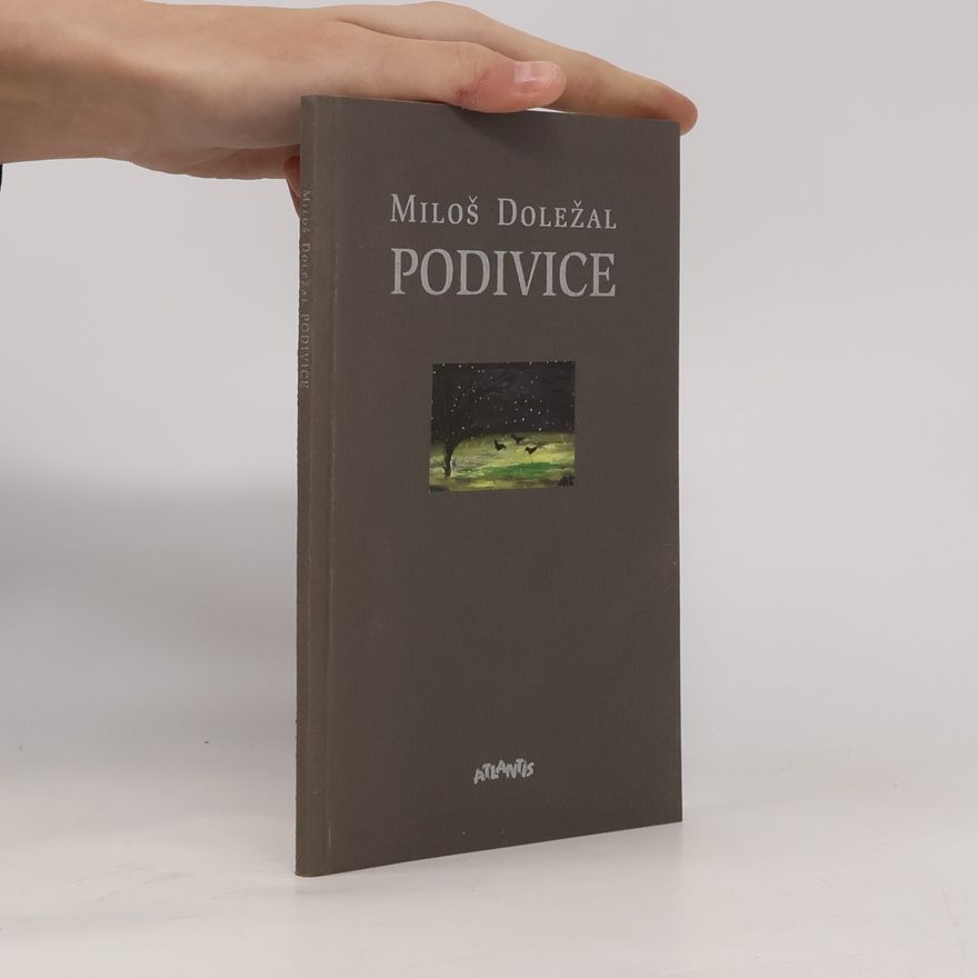 Miloš Doležal Podivice