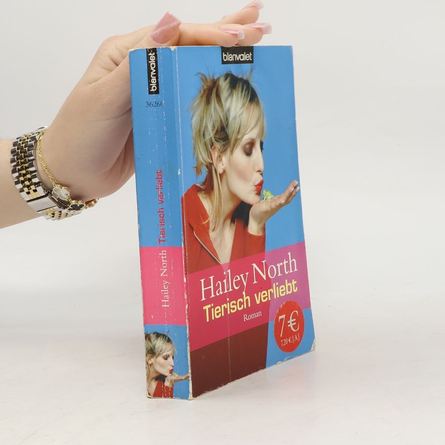 Hailey North Tierisch verliebt