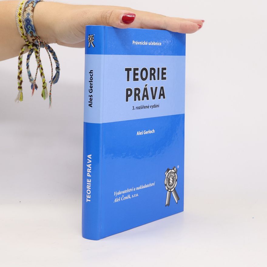 Aleš Gerloch Teorie práva