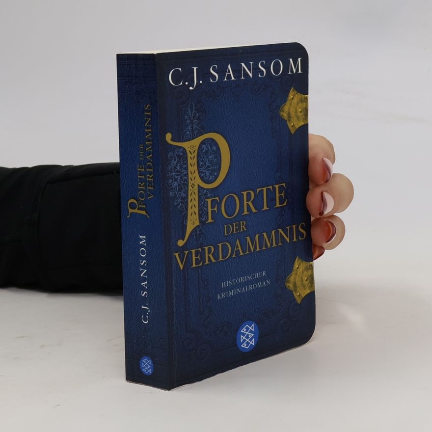 Christopher John Sansom Pforte der Verdammnis