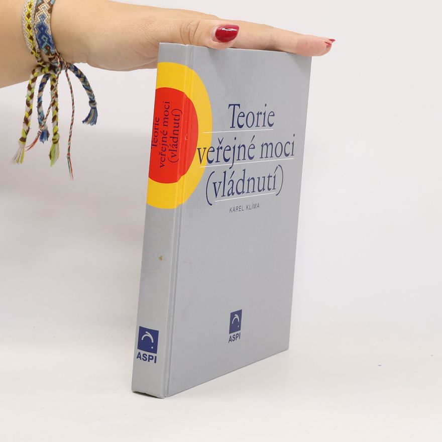Karel Klíma Teorie veřejné moci (vládnutí)