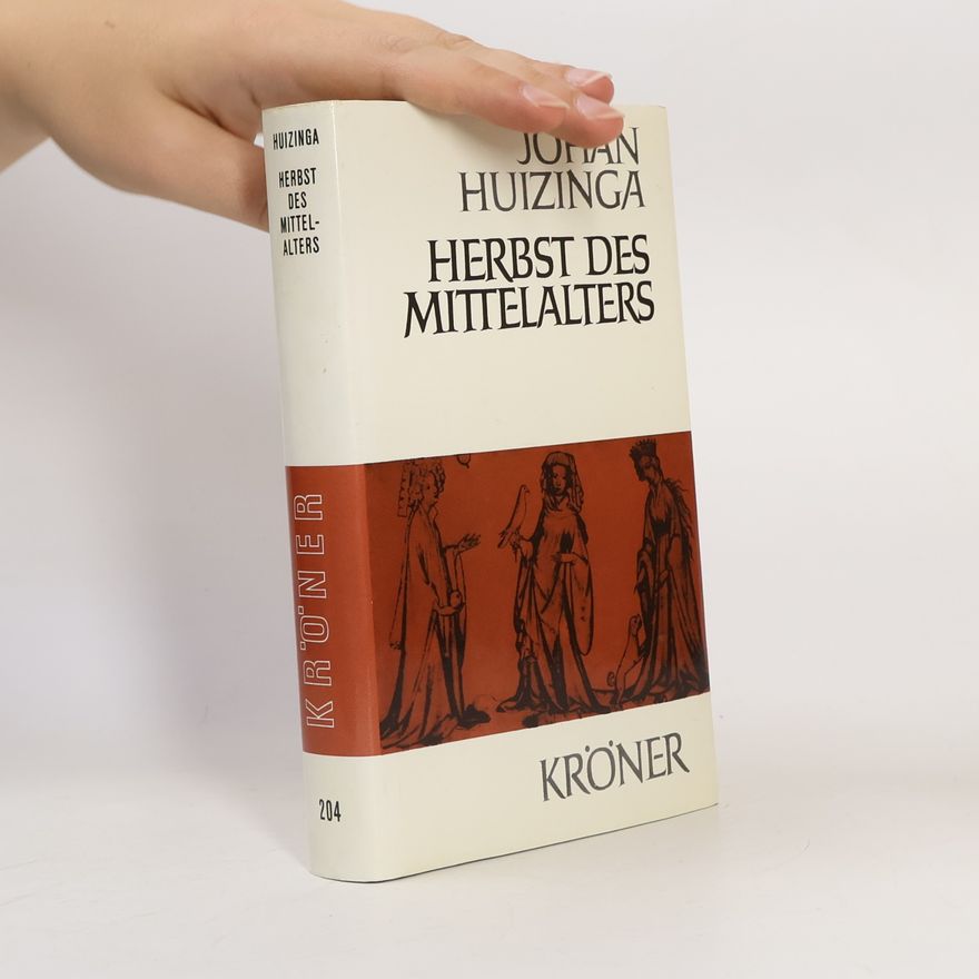 Johan Huizinga Herbst des Mittelalters