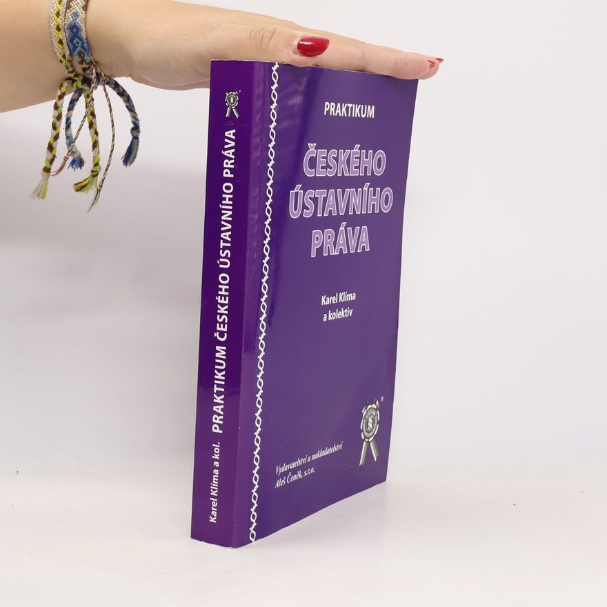 Karel Klíma Praktikum českého ústavního práva