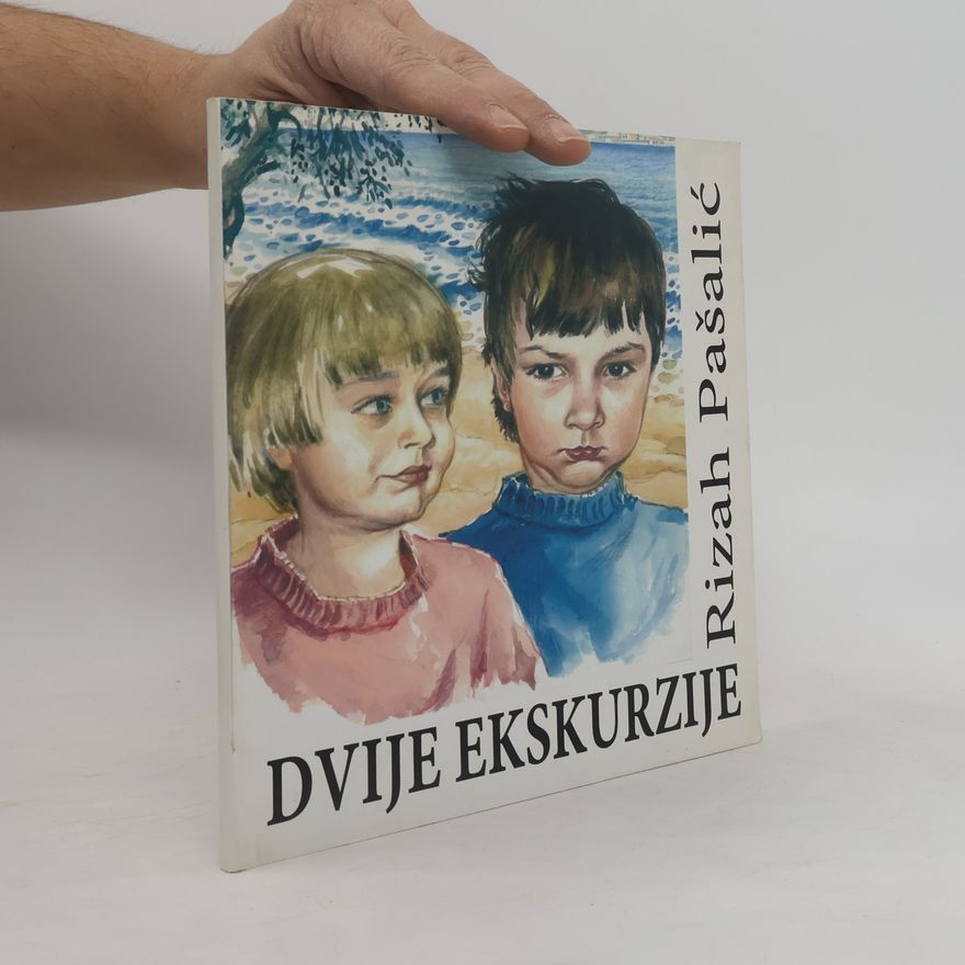 Rizah Pašalić Dvije eksurzije