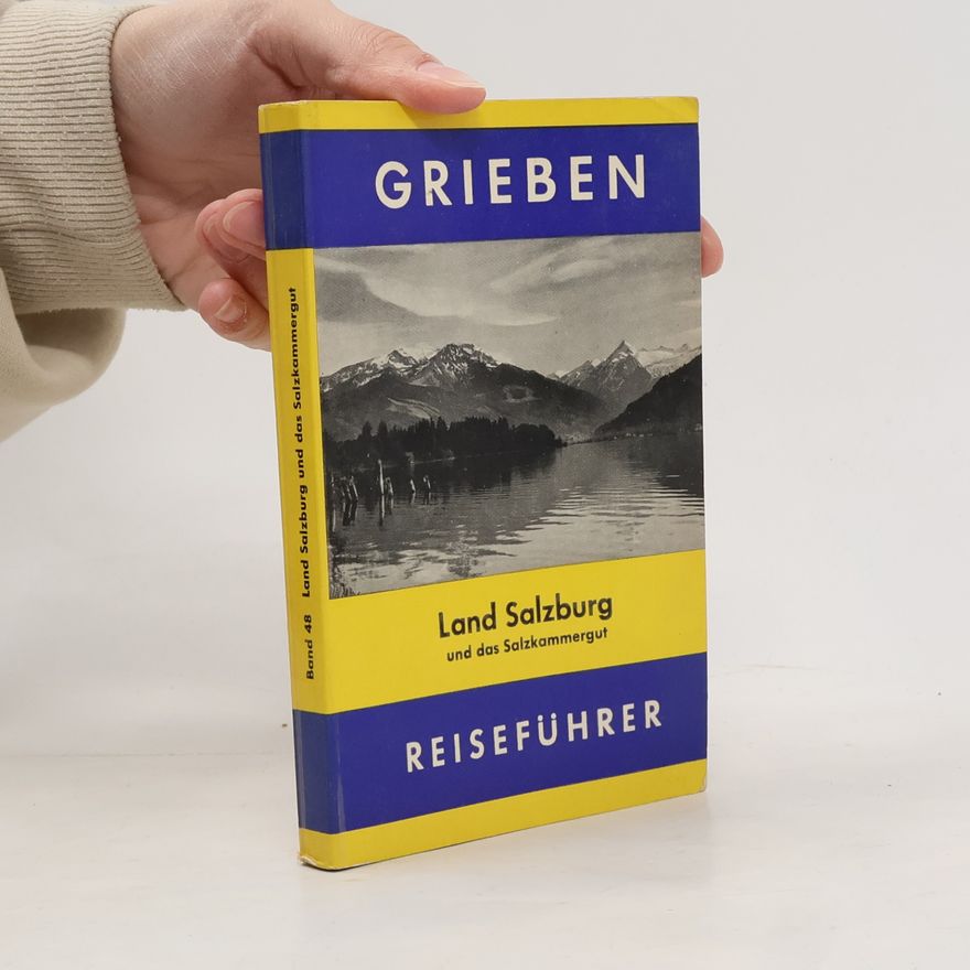 Kolektiv autorů Grieben Reiseführer 48. Österreich. Land Salzburg und das Salzkammergut