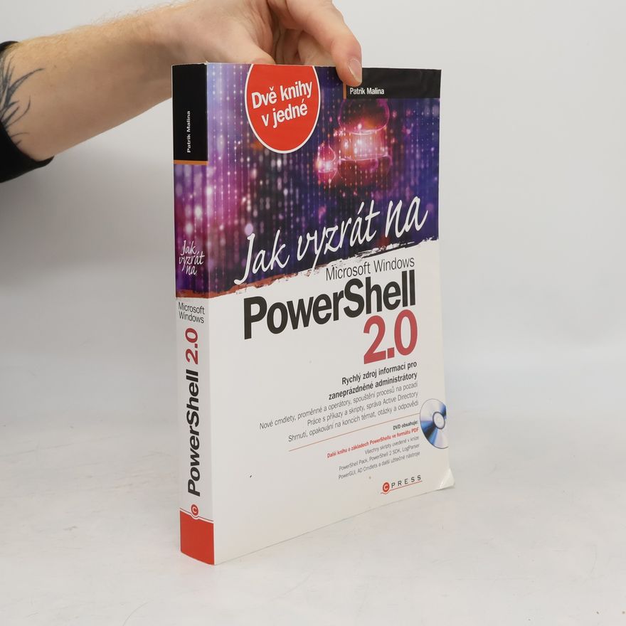 Patrik Malina Jak vyzrát na Microsoft Windows PowerShell 2.0