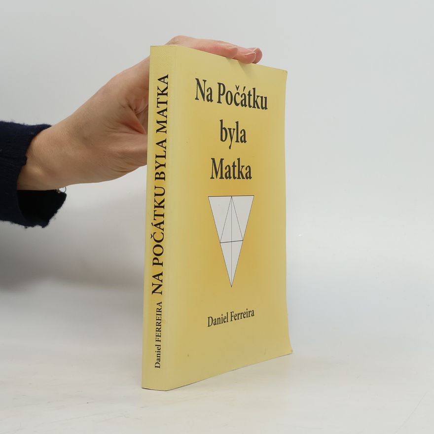 Daniel Ferreira Na Počátku byla matka
