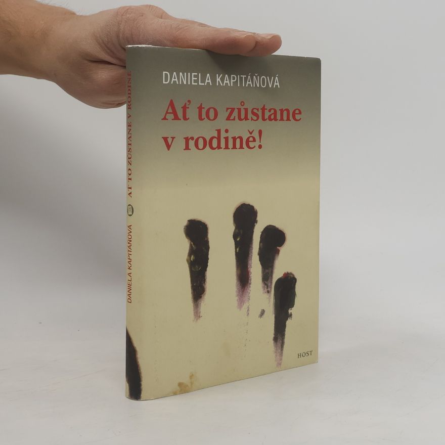 Daniela Kapitáňová Ať to zůstane v rodině!