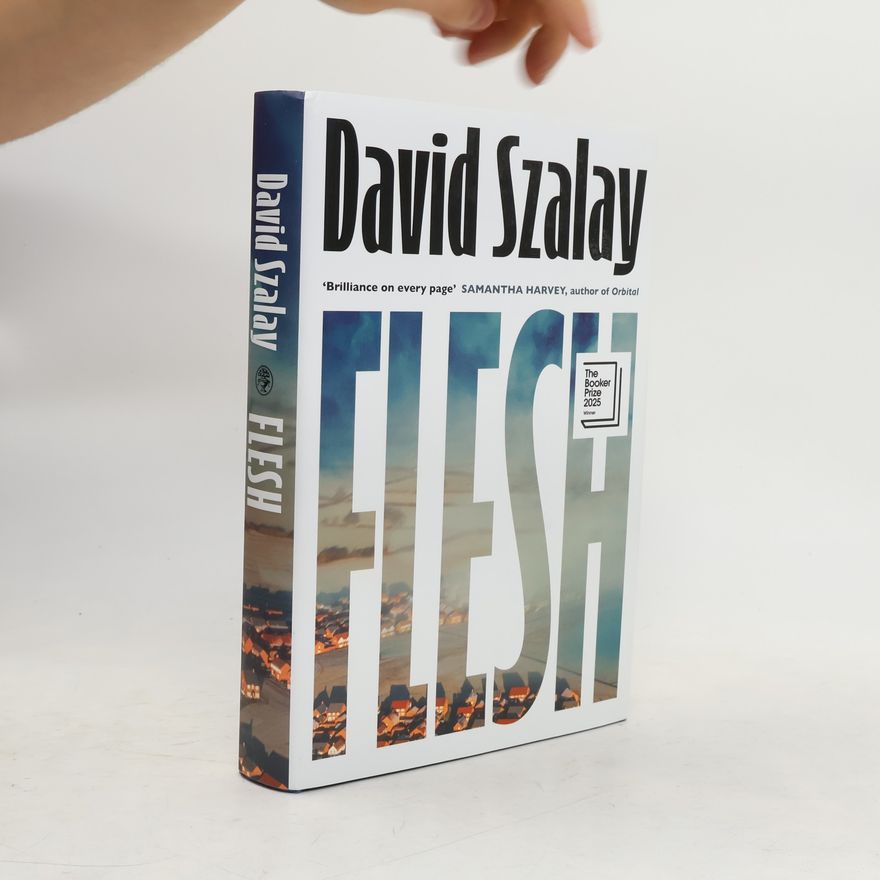 David Szalay Flesh
