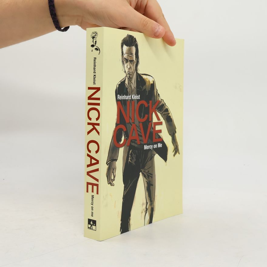 Reinhard Kleist Nick Cave : mercy on me