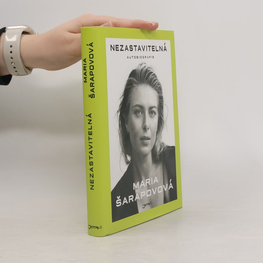 Maria Sharapova Nezastavitelná