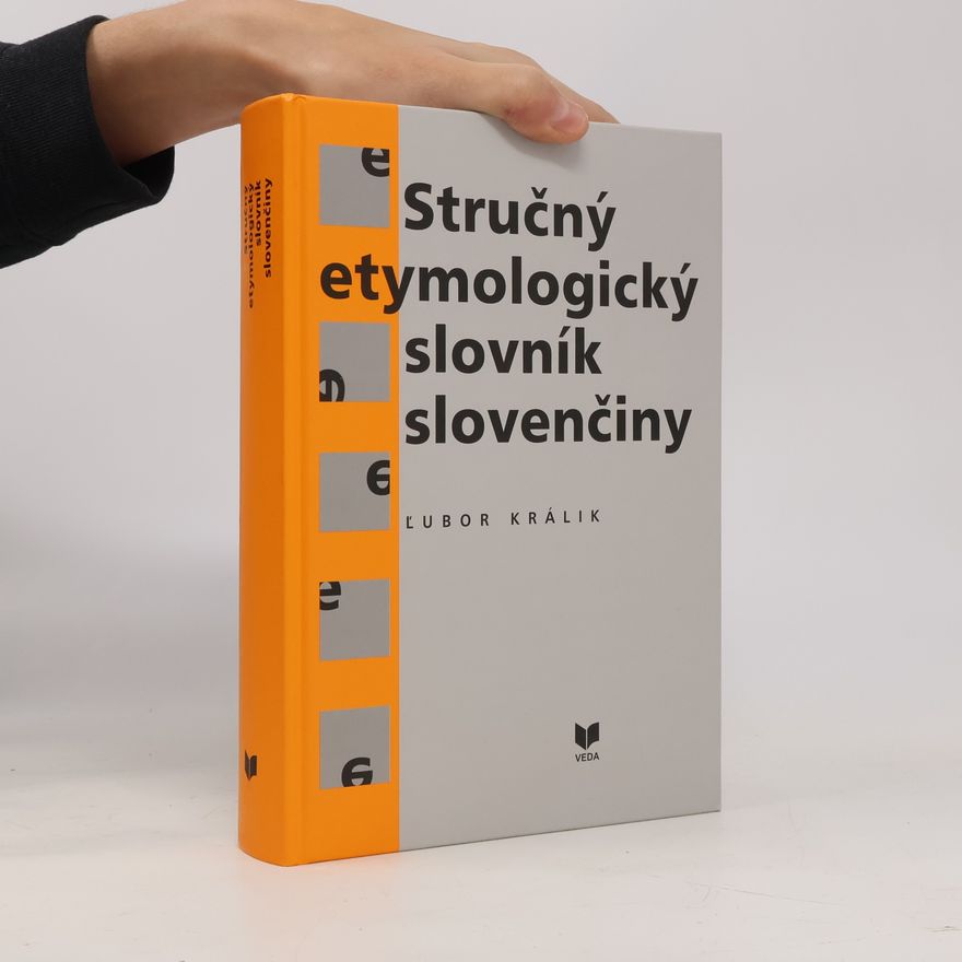 Ľubor Králik Stručný etymologický slovník slovenčiny