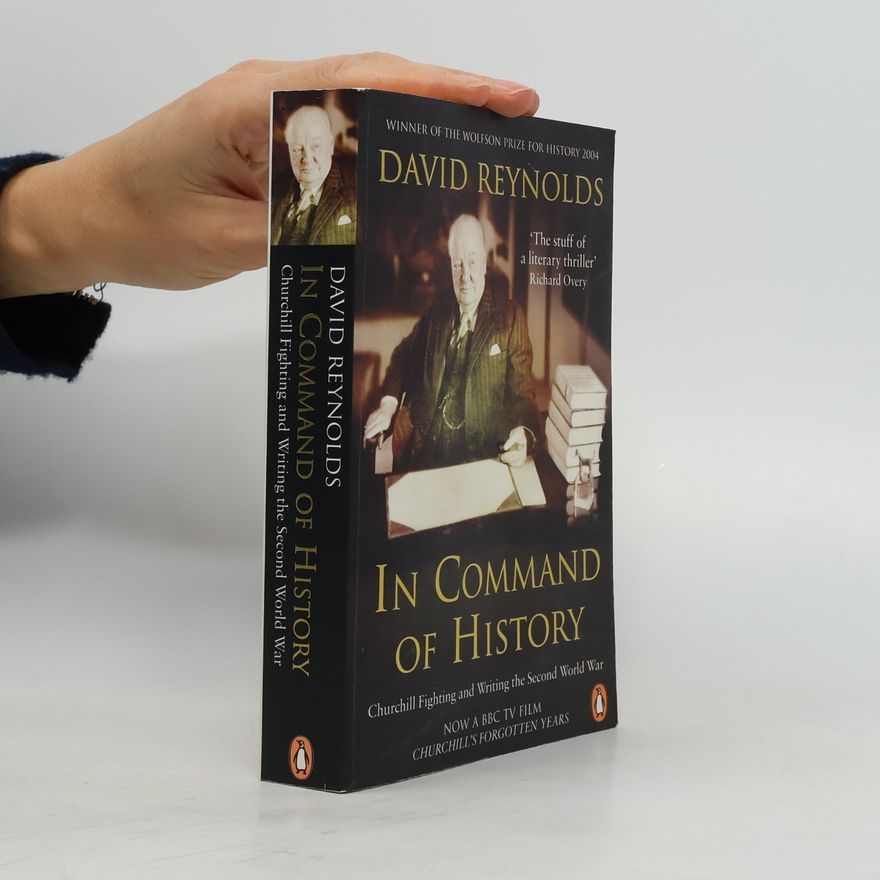 David Reynolds In Command of History