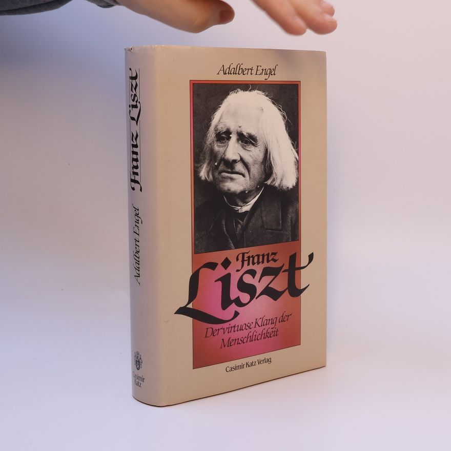 Adalbert Engel Franz Liszt