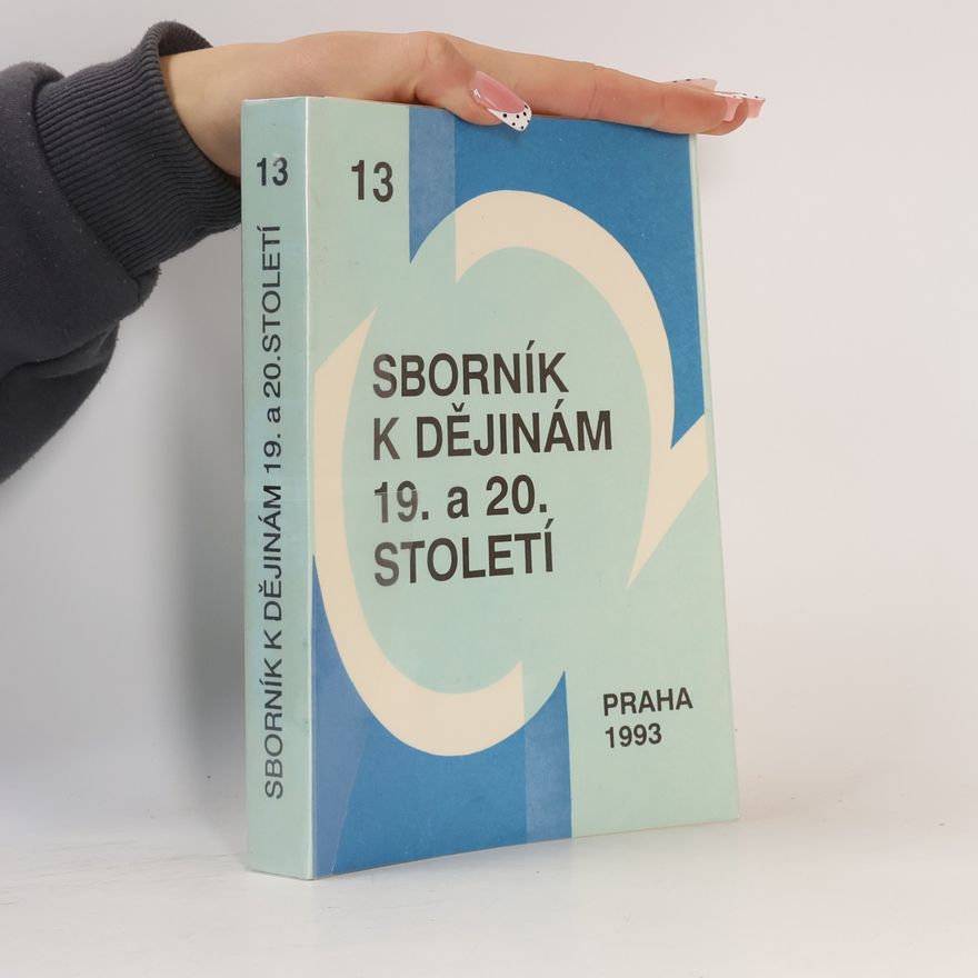 antologie Sborník k dějinám 19. a 20. století - 13