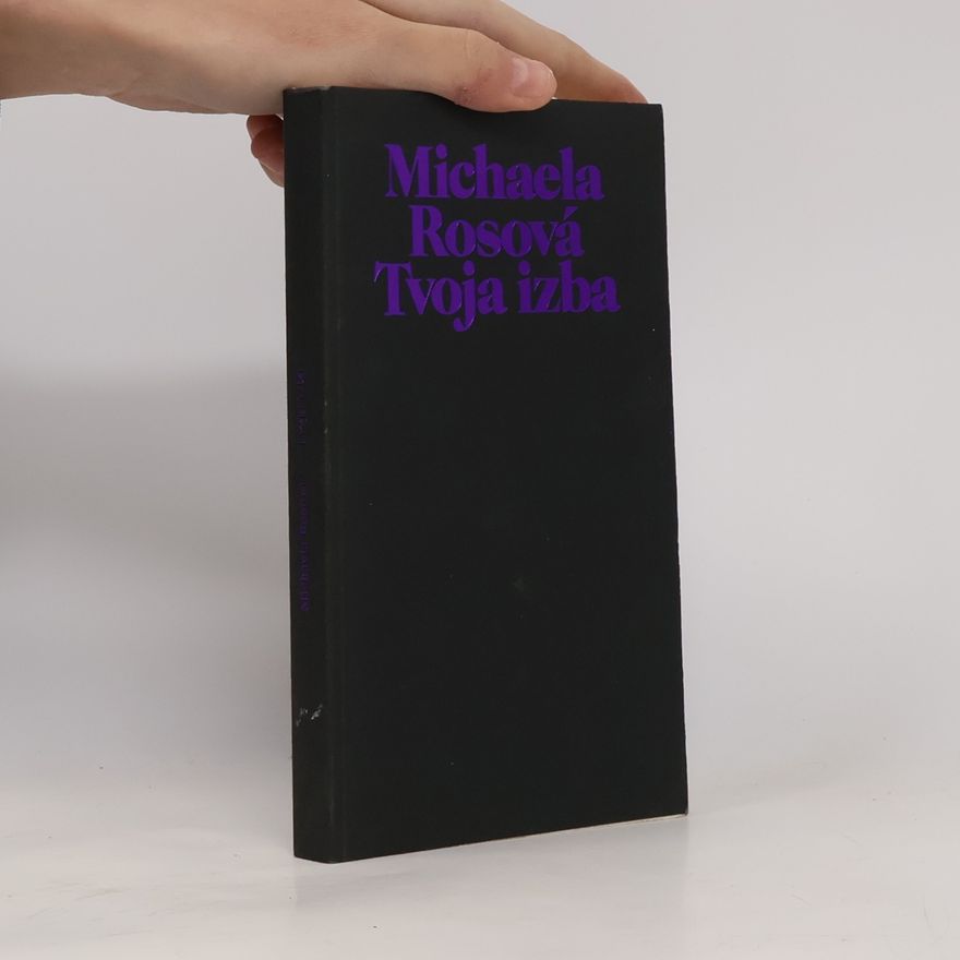 Michaela Rosová Tvoja izba