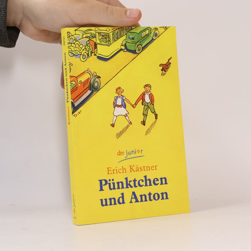 Erich Kästner Pünktchen und Anton