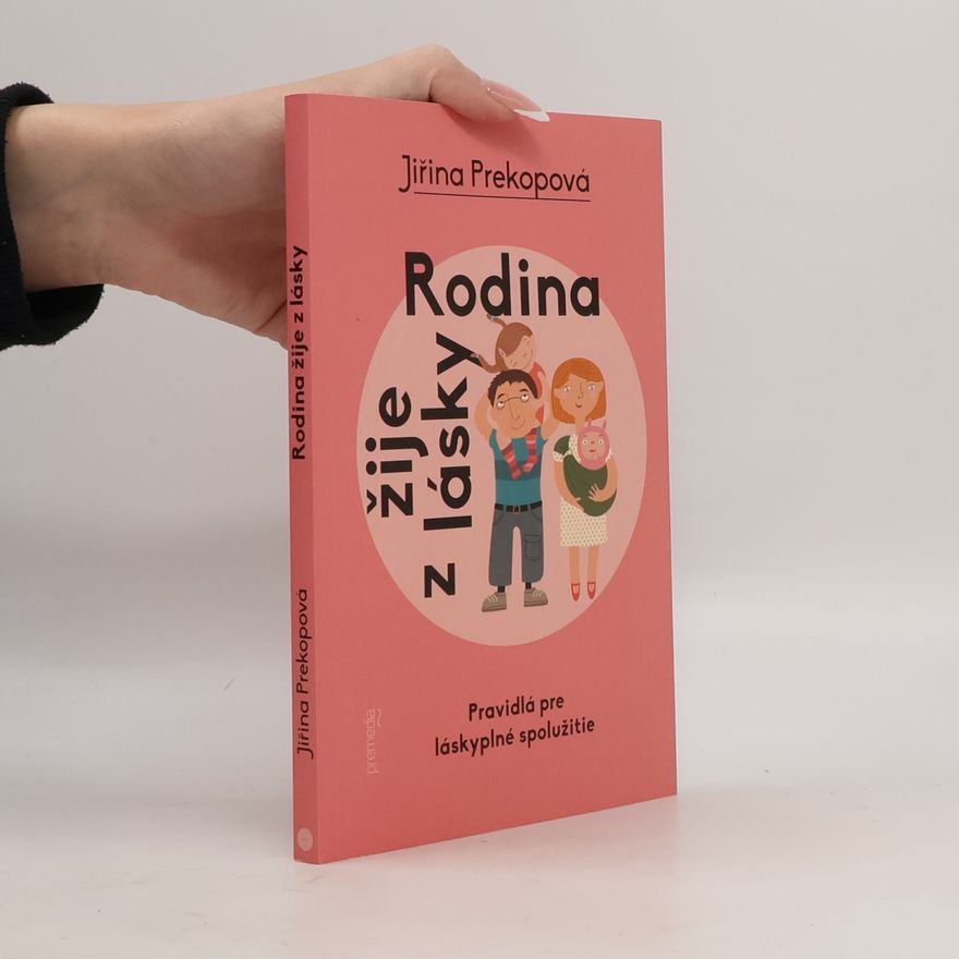 Jirina Prekop Rodina žije z lásky