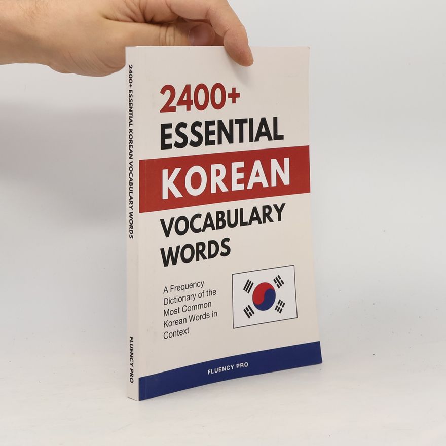 Various authors 2400+ Essential Korean Vocabulary Words