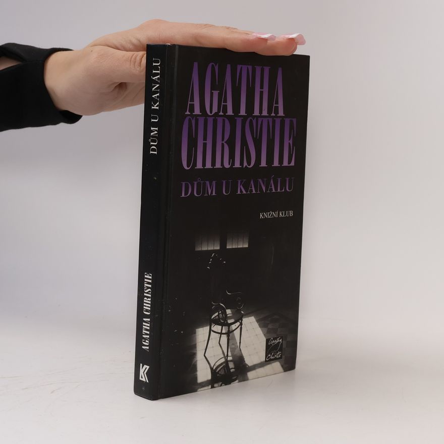 Agatha Christie Dům u kanálu