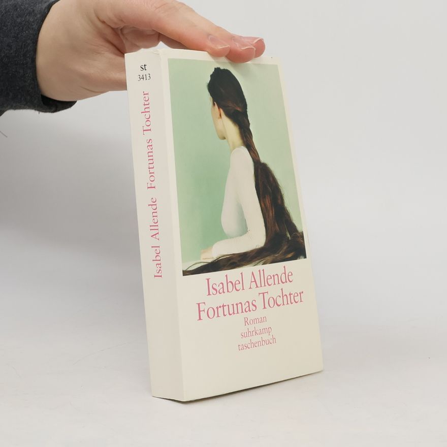 Isabel Allende Fortunas Tochter