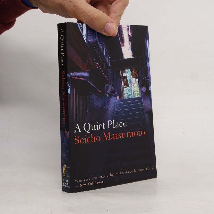 Seichō Matsumoto A Quiet Place