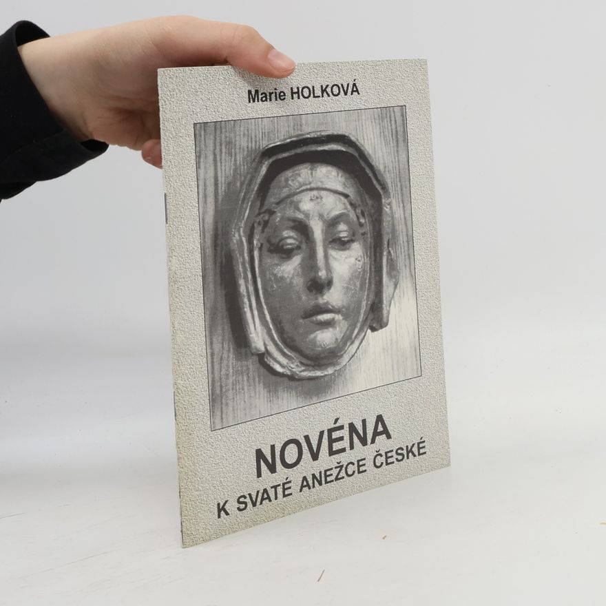 Marie Holková Novena k sv. Anežce České