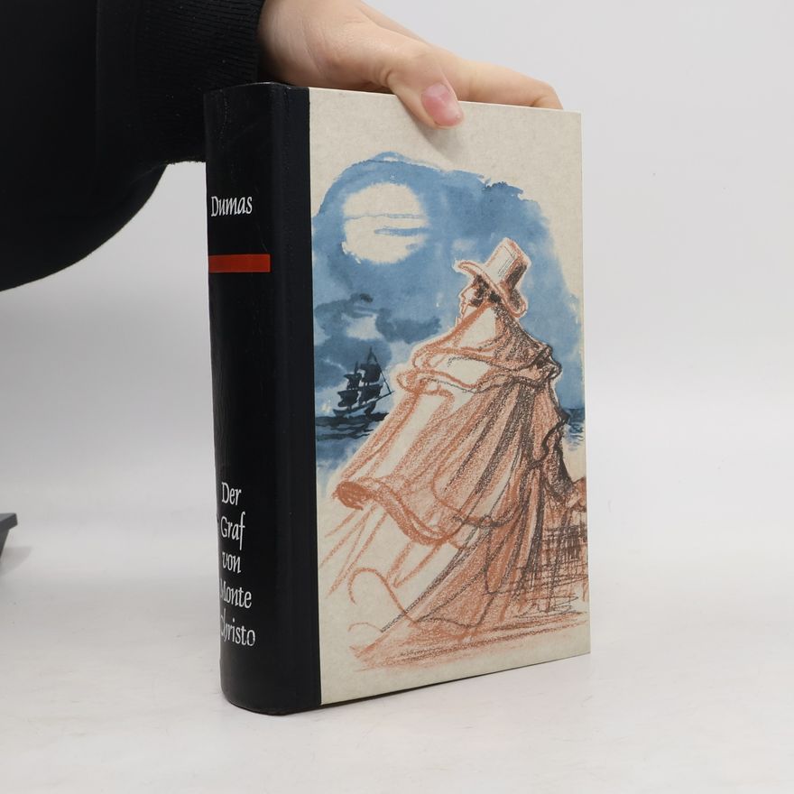 Alexandre Dumas der Ältere Der Graf von Monte Christo