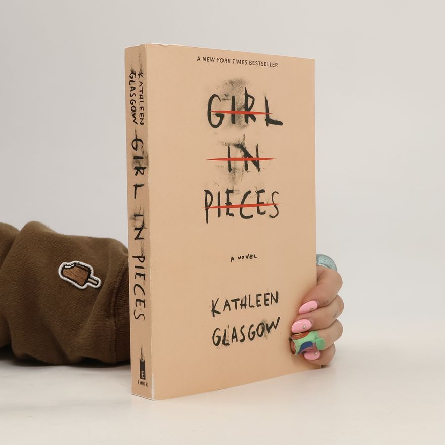 Kathleen Glasgow Girl in Pieces