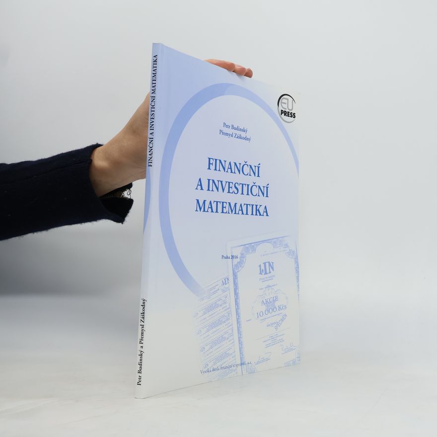 Petr Budinský Finanční a investiční matematika