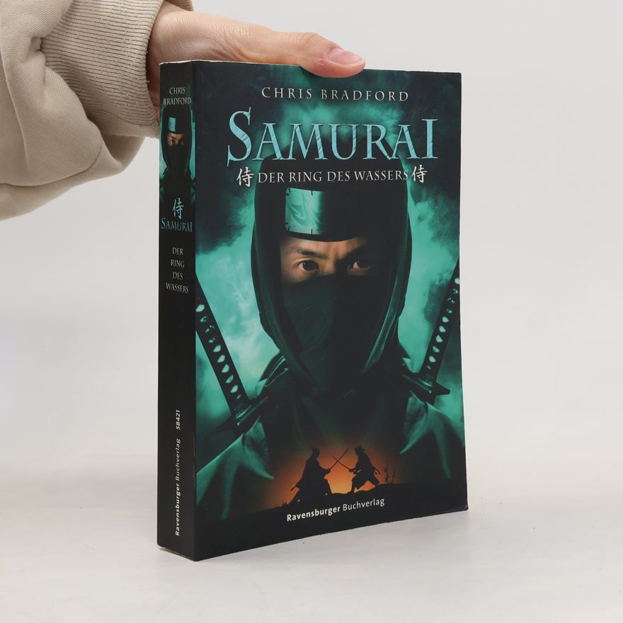 Chris Bradford Samurai. Der Ring des Wassers