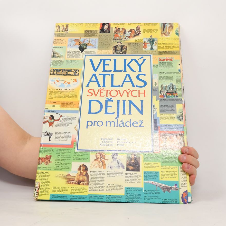 Christos Kondeatis Velký atlas světových dějin pro mládež