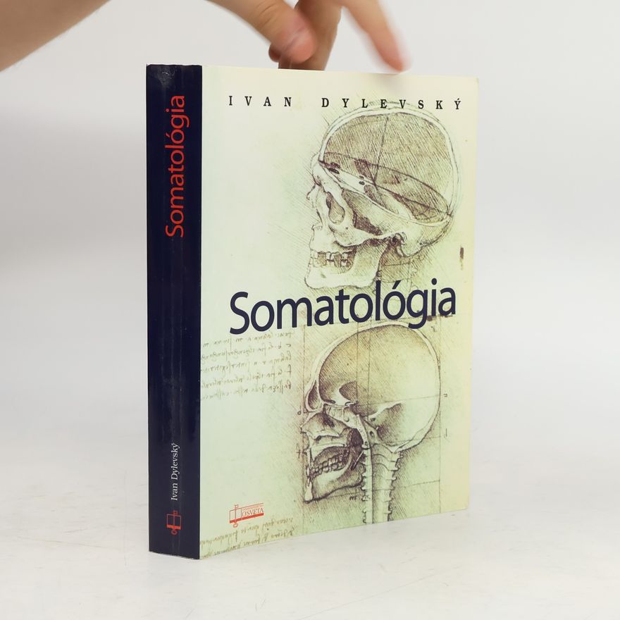 Ivan Dylevský Somatológia
